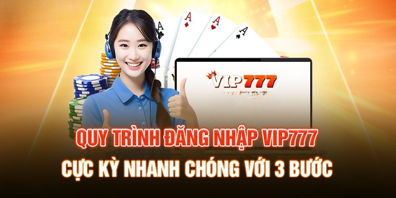 Hướng dẫn đăng nhập VIP777